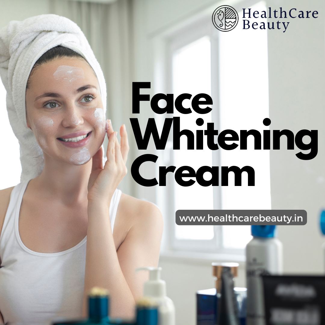 The Best Face Whitening Cream
